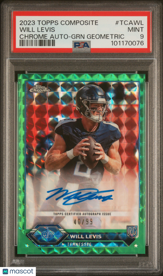 2023 Topps Composite Topps Chrome Autographs Will Levis #TCAWL GRN Geometric /99 PSA 9